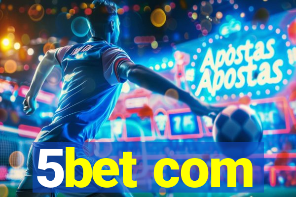 5bet com